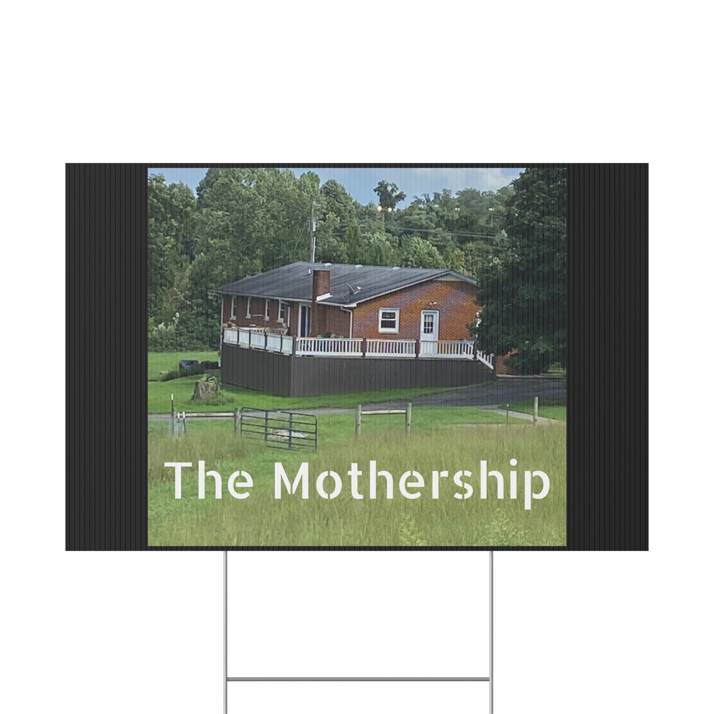 “The Mothership” Plastic Yard Sign