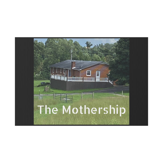 “The Mothership” Plastic Yard Sign